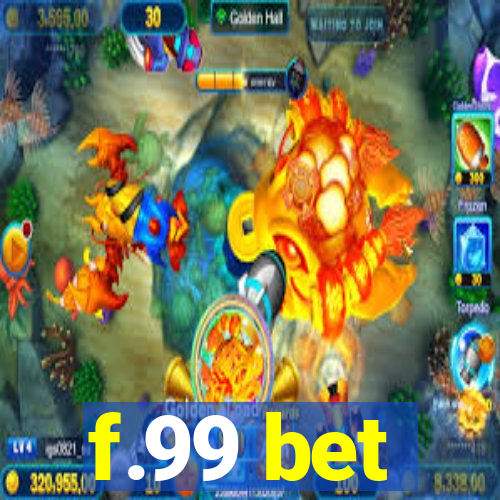 f.99 bet